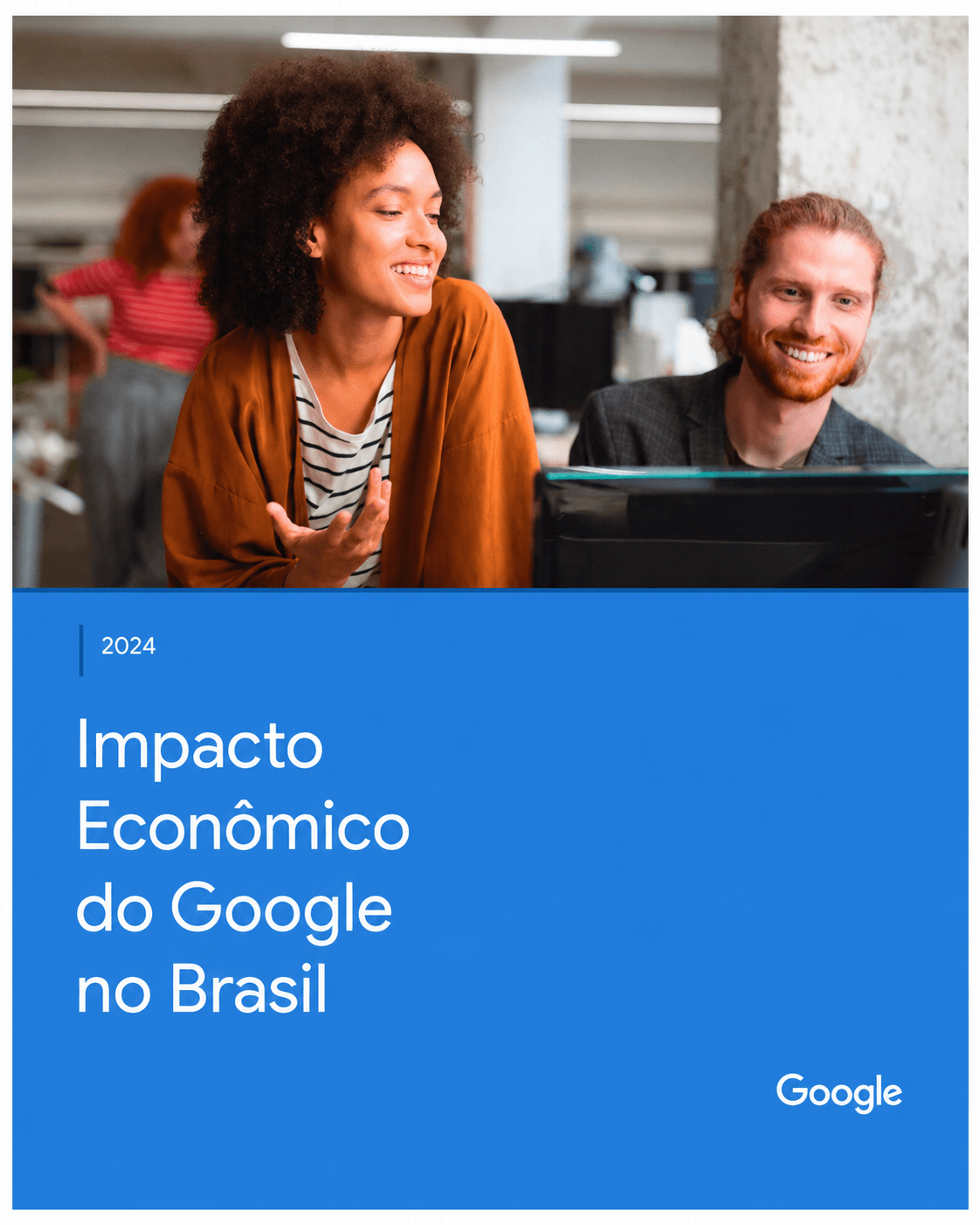 Case Google no relatório Impacto Econômico do Google no Brasil 2024
