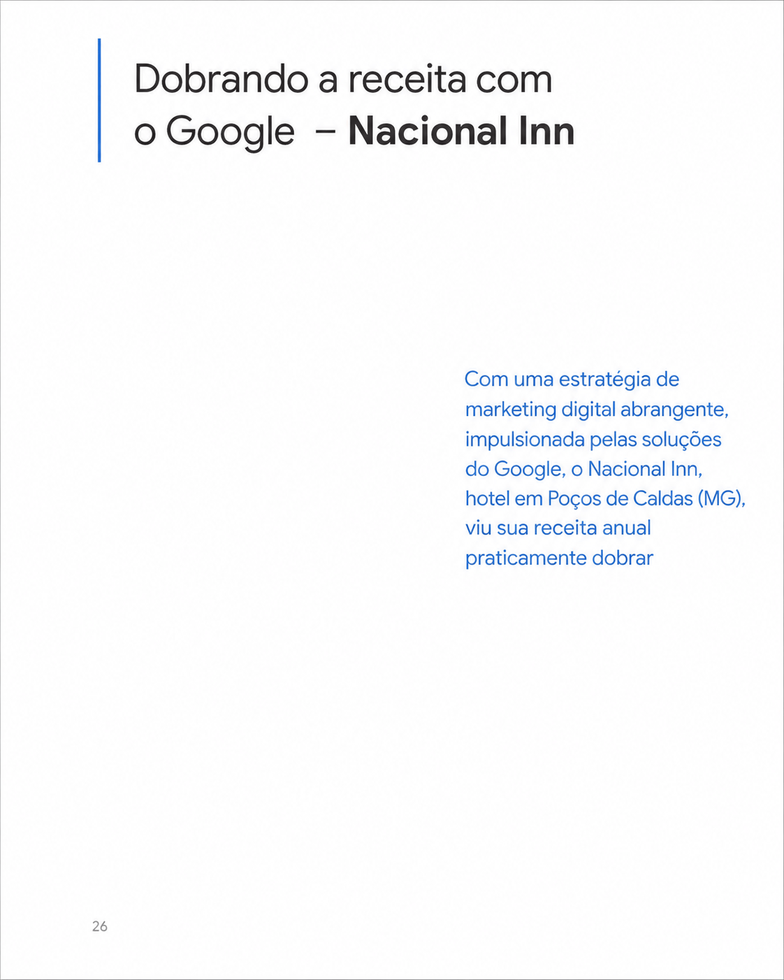 Case Google Dobrando a receita com o Google Nacional Inn